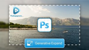 Khám phá Generative Fill trong Adobe Photoshop - Photoshop AI