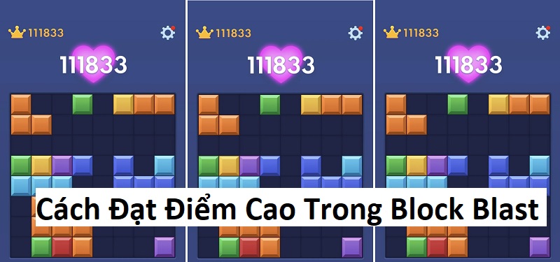 Cách Đạt Điểm Cao Trong Block Blast – 10 Chiến Thuật Đỉnh Cao tại Tải App - taiappvn.org